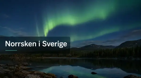 Grön norrsken dansar över en spegelblank sjö i Sverige, en vacker effekt av en geomagnetisk storm.