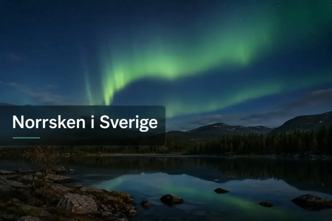 Grön norrsken dansar över en spegelblank sjö i Sverige, en vacker effekt av en geomagnetisk storm.